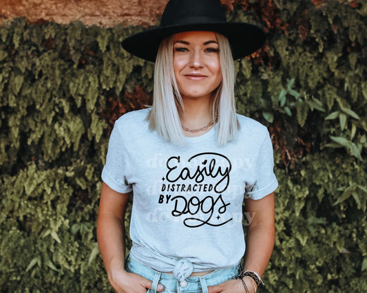 Easily Distracted by Dogs T-Shirt