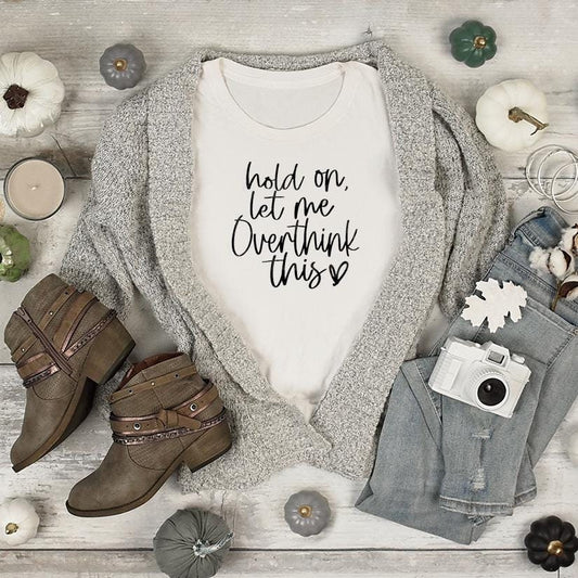 Overthinkers T-Shirt, Perfect Over-Thinker in your world